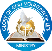Glory of God Mountain of Life Ministry